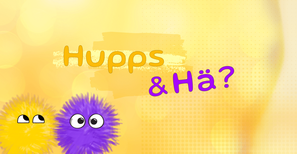 Wer sind Hupps & Hä?